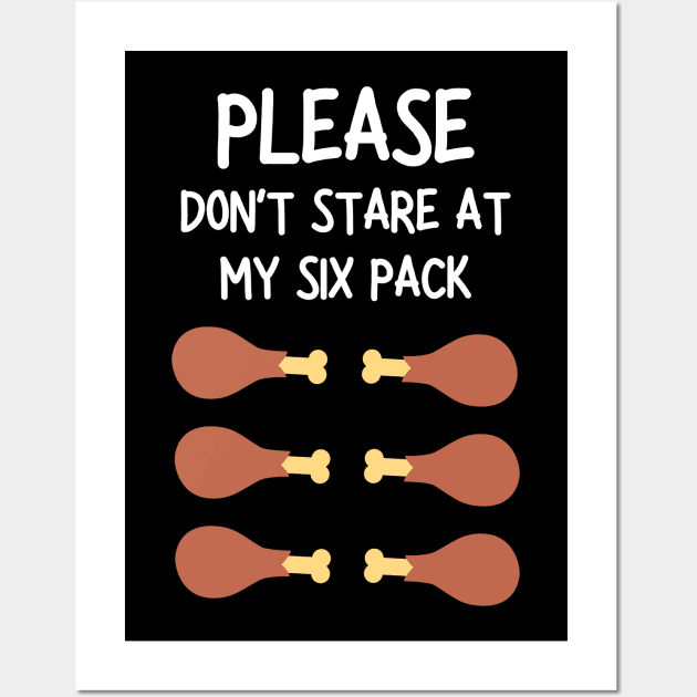 please don't stare at my six pack Wall Art by mdr design